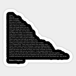 Robert Fulghum Quotes Sticker